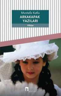 Arkakapak Yazilari (Dergah Yayinlari)