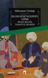 Islam Dusuncesinin Yapisi (Dergah Yayinlari)