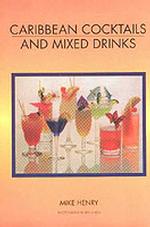 Caribbean Cocktails and Mixed Drinks : With Special Sandals Section