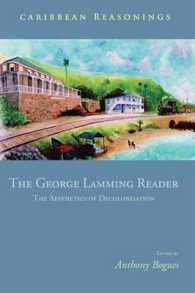 The George Lamming Reader : The Aesthetics of Decolonisation