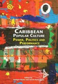 Caribbean Popular Culture : Power, Politics and Performance