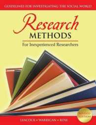 Research Methods for Inexperienced Researchers : Guidelines for Investigating the Social World