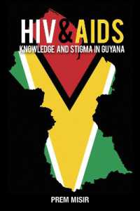 HIV & AIDS : Knowledge and Stigma in Guyana