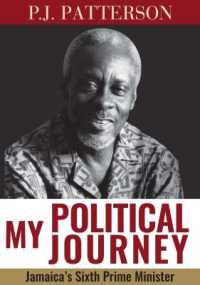 My Political Journey : Jamaica's Sixth Prime Minister