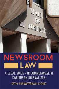 Newsroom Law : A Legal Guide for Commonwealth Caribbean Journalists