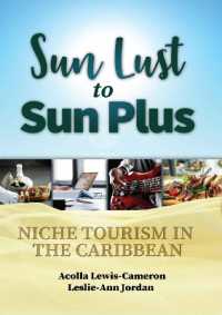 Sun Lust to Sun Plus : Niche Tourism in the Caribbean
