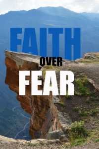 Faith Over Fear: The Spirit of the Sovereign Lord versus the spirit of fear