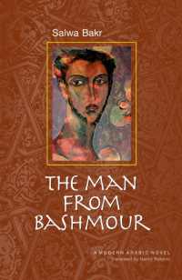 The Man from Bashmour : A Modern Arabic Novel