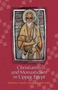 Christianity and Monasticism in Upper Egypt: Volume 1 : Volume 1: Akhmim and Sohag (Christianity and Monasticism)