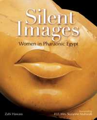 Silent Images : Women in pharaonic Egypt