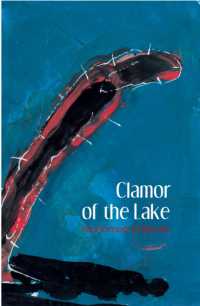 Clamor of the Lake : A Modern Arabic Novel