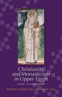 Christianity and Monasticism in Upper Egypt: Volume 2 : Nag Hammadi-Esna (Christianity and Monasticism)