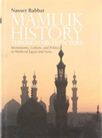 Mamluk History through Architecture -- Hardback