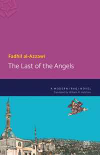 The Last of the Angels : A Modern Iraqi Novel