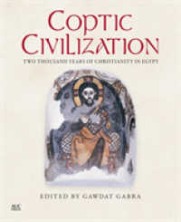 Coptic Civilization : Two Thousand Years of Christianity in Egypt