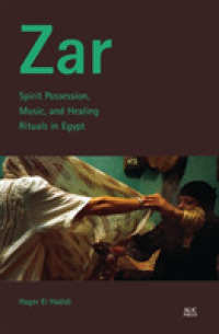 Zar : Spirit Possession, Music, and Healing Rituals in Egypt