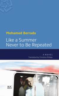 Like a Summer Never to Be Repeated : A Modern Arabic Novel