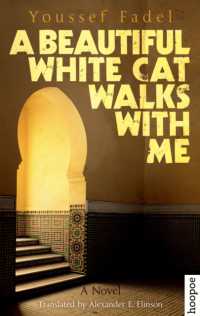 A Beautiful White Cat Walks with Me : A Novel
