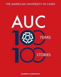 The American University in Cairo AUC : 100 Years, 100 Stories