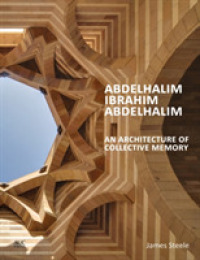 Abdelhalim Ibrahim Abdelhalim : An Architecture of Collective Memory
