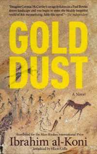 Gold Dust : A Novel