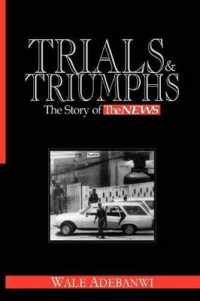 Trials and Triumphs : The Story of Thenews