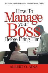 How to Manage Your Boss before Firing Him