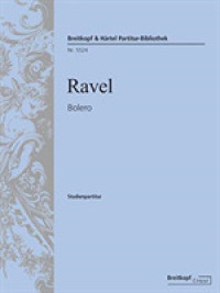 Bolero, Studienpartitur （2009. 64 S. Noten. 22,5 cm）