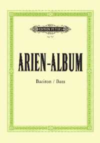Arien-Album - Berühmte Arien für Bariton und Bass -mit Klavierbegleitung- （2001. 252 S. 272 mm）