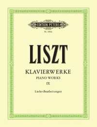 Klavierwerke, Band 9: Lieder-Bearbeitungen (verschiedene Komponisten) （2001. 208 S. 303 mm）