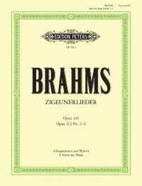 Zigeunerlieder op. 103 · op. 112; 3-6 für 4 Singstimmen und Klavier （2001. 52 S. 303 mm）