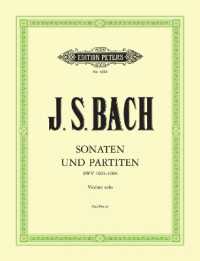 Sonatas and Partitas for Violin Solo BWV 1001-1006