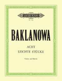 8 leichte Stücke für Violine und Klavier - 1. Lage : 1st Position （2001. 28 S. 303 mm）