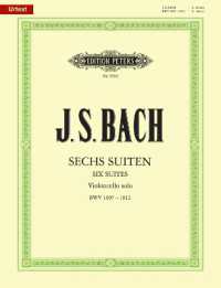 Suiten für Violoncello solo BWV 1007-1012 （2001. 60 S. 303 mm）