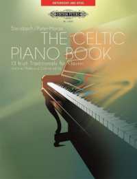 The Celtic Piano Book, für Klavier und Violine (Flöte) ad lib., m. Melodie-Stimme : 13 Irish Traditionals für Klavier (Unterricht und Spiel) （2007. 25 S. Noten, Melodiestimme als Beil. m. Akkordsymb. 30,5 cm）