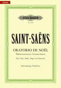 Oratorio de Noel op.12, Klavierauszug : Urtext. 40 Min. （2008. 55 S. Noten. 27 cm）