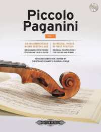 Piccolo Paganini, für Violine und Klavier, m. Audio-CD Bd.1 : 30 Konzertstücke in der ersten Lage. Originalkompositionen （2015. 104 S. Noten. 303 mm）