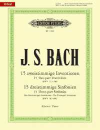 15 zweistimmige Inventionen BWV 772-786 und 15 dreistimmige Sinfonien BWV 787-801, Klavier : Urtext （2015. 104 S. Noten. 305 mm）