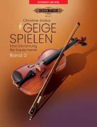 Geige spielen. Eine Einführung für Erwachsene. Band 2 (German edition) （2024. 64 S. 303 mm）