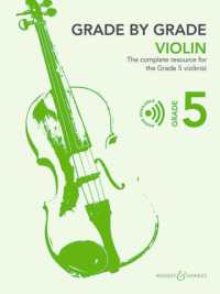 Grade by Grade - Violin Grade 5 : The complete resource for the Grade 5 violinist. Violine und Klavier. (Grade by Grade) （2024. 76 S. 305 mm）