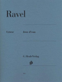 Jeux d' eau, Klavier : Besetzung: Klavier zu zwei Händen (G. Henle Urtext-Ausgabe) （2008. IV, 20 S. Noten. 325 mm）