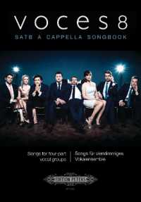 A Cappella Songbook, für vierstimmiges Vocal-Ensemble Tl.2 : Songs for four-part vocal groups （2018. 84 S. Noten. 297 mm）