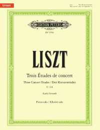 Trois Études de concert / Three Concert Etudes / Drei Konzertetüden S 144, für Klavier solo : Urtext （2017. 48 S. Noten. 23,2 x 30,3 cm）