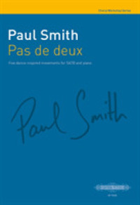 Pas de deux, for SATB and piano : Five dance-inspired movements (Choral Workshop Series) （2017. 68 S. Noten. 19,0 x 27,2 cm）