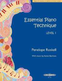 Essential Piano Technique Level 1 (Essential Piano Technique) （2023. 64 S. 303 mm）