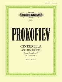 Thirteen pieces from the ballet ?Cinderella? for Piano Op. 95 & Op. 97 für Klavier solo -Aschenbrödel- : Three Pieces Op. 95, Ten Pieces, Op.97 （2024. 44 S. 303 mm）