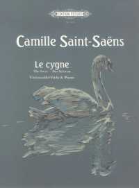 Le cygne (Der Schwan) für Viola oder Violoncello und Klavier （2001. 4 S. 305 mm）