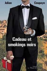 CADEAU ET SMOKINGS NOIRS - POCHE