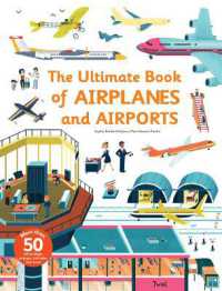 The Ultimate Book of Airplanes and Airports (Ultimate Book of)