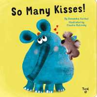 So Many Kisses! （Board Book）